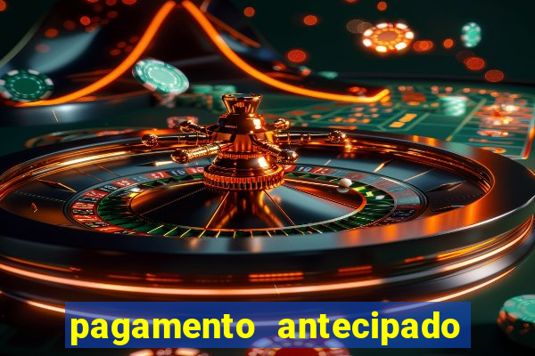 pagamento antecipado na estrela bet